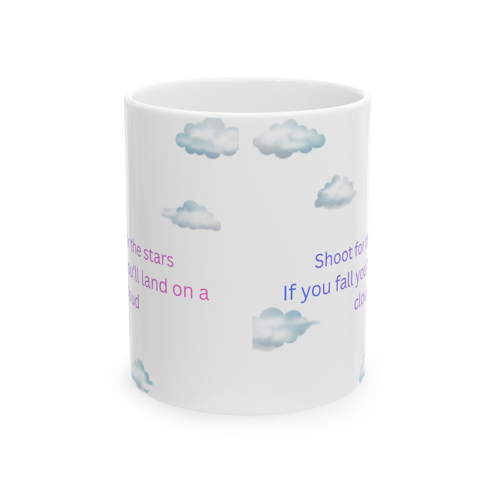 Clouds and Inspirational Quote Mug | Ceramic Coffee Cup